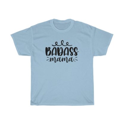 Badass Mama Tee - Image 6