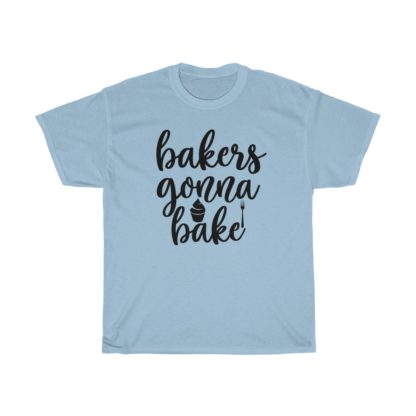 Bakers Gonna Bake Cupcake Tee - Image 6