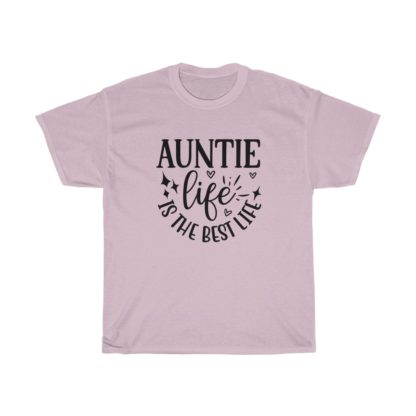 Auntie Life Is The Best Life Tee - Image 9