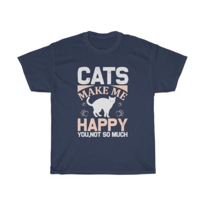 Cats Make Me Happy Tee - Image 8