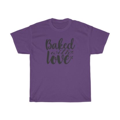 Baked With Love Tee - Image 7