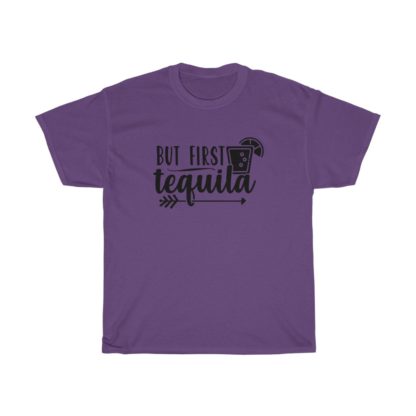 But Frist Tequila Tee - Image 7