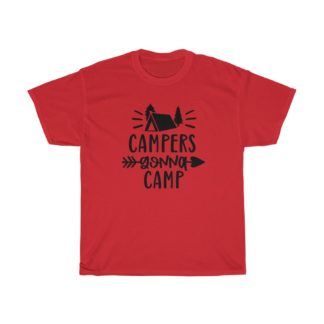 Campers Gonna Camp Tee