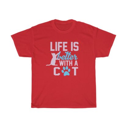 Life Is Better With A Cat Tee - Image 11