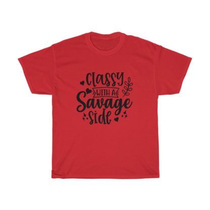 Classy With A Savage Side Tee - Image 11