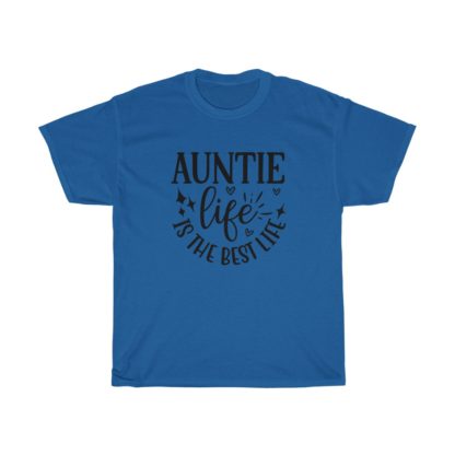 Auntie Life Is The Best Life Tee - Image 7