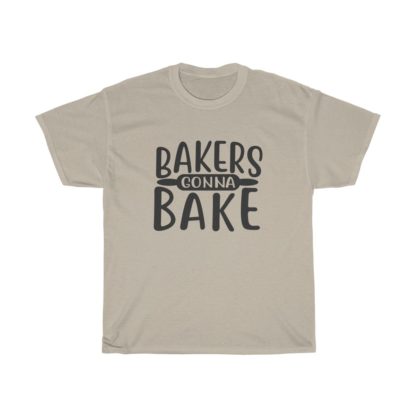 Bakers Gonna Bake Tee - Image 3