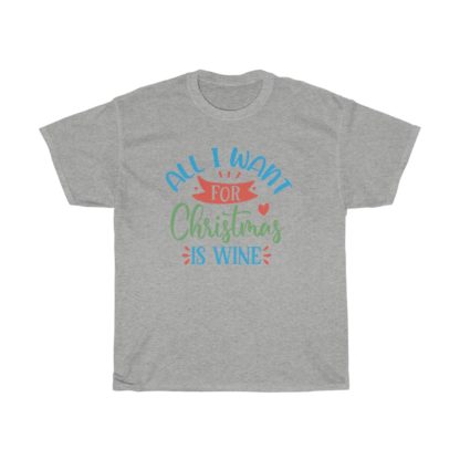 All I Want For Christmas Tee - Image 3