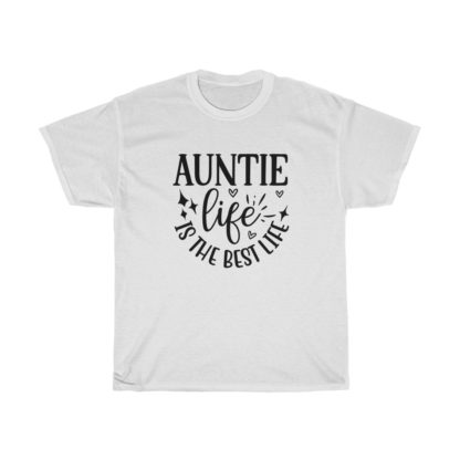 Auntie Life Is The Best Life Tee - Image 2