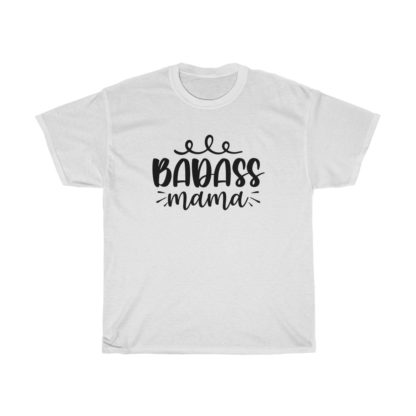 Badass Mama Tee - Image 2