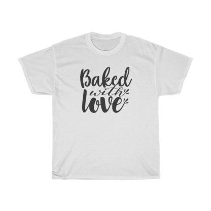 Baked With Love Tee - Image 2