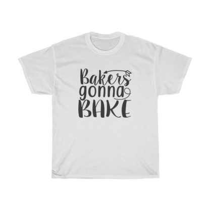 Bakers Gonna Bake Love Tee - Image 2