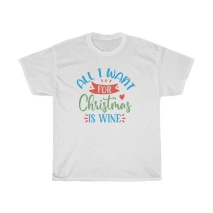 All I Want For Christmas Tee - Image 2