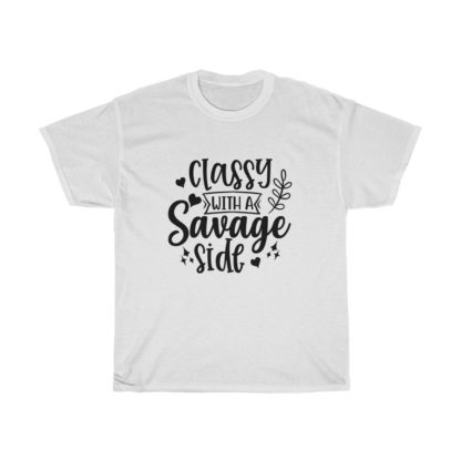 Classy With A Savage Side Tee - Image 2