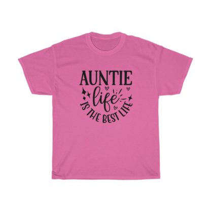 Auntie Life Is The Best Life Tee - Image 10