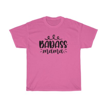 Badass Mama Tee - Image 9