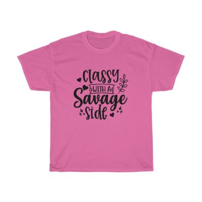 Classy With A Savage Side Tee - Image 9