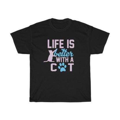 Life Is Better With A Cat Tee - Image 3