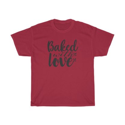 Baked With Love Tee - Image 12