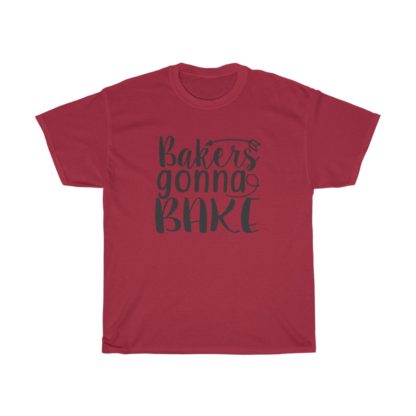 Bakers Gonna Bake Love Tee - Image 12