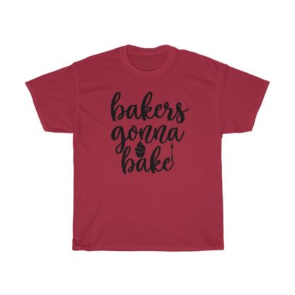 Bakers Gonna Bake Cupcake Tee - Image 12