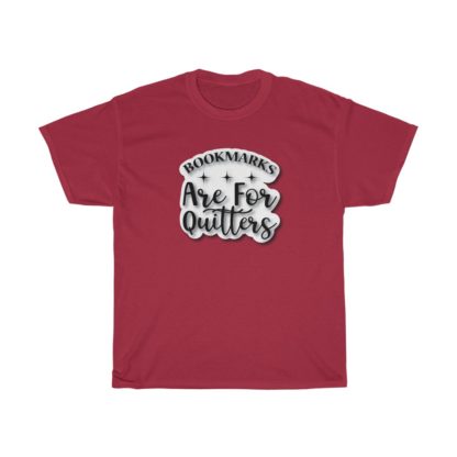 Bookmarks Are For Quitters Tee - Image 12