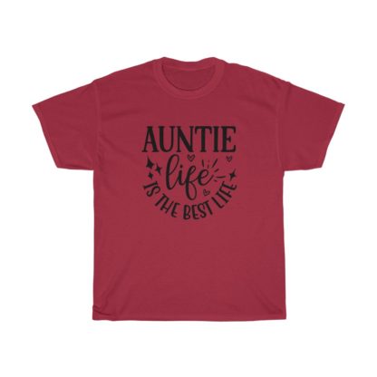 Auntie Life Is The Best Life Tee