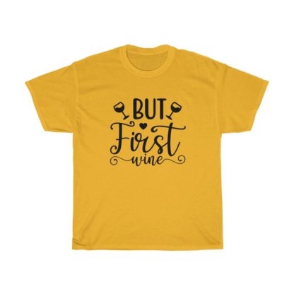 But First Wine Tee - Image 3