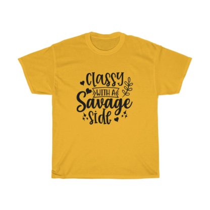 Classy With A Savage Side Tee - Image 5