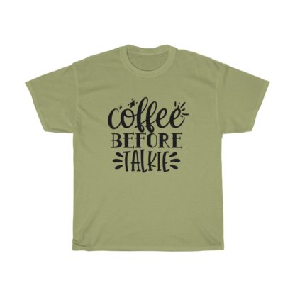 Coffee Before Talkie Tee - Image 5