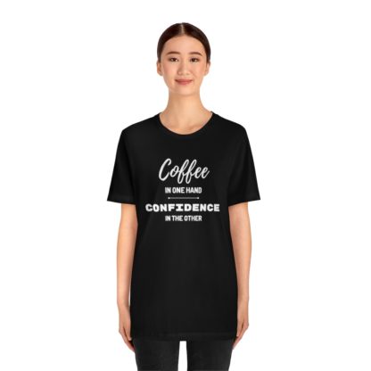 Coffee and Confidence Tee - Image 8