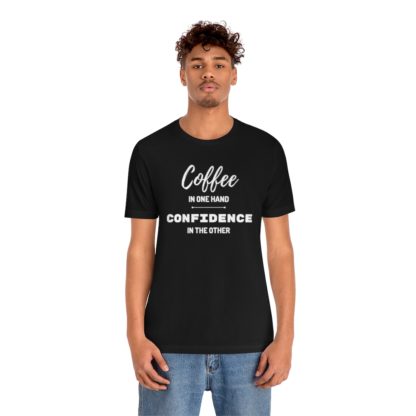 Coffee and Confidence Tee - Image 9