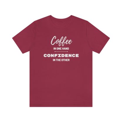 Coffee and Confidence Tee - Image 40