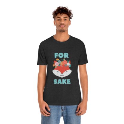 For Fox Sake Tee - Image 30