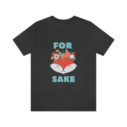 For Fox Sake Tee - Image 28