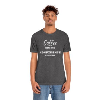 Coffee and Confidence Tee - Image 6