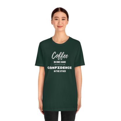 Coffee and Confidence Tee - Image 14