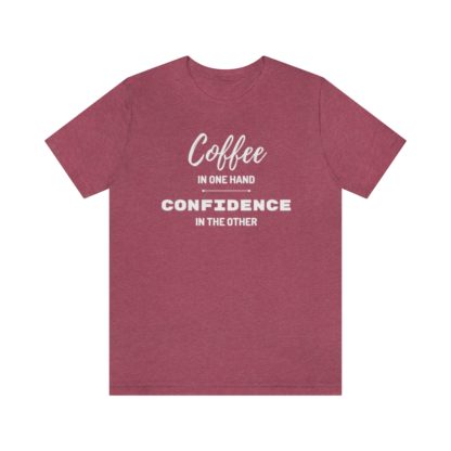 Coffee and Confidence Tee - Image 31