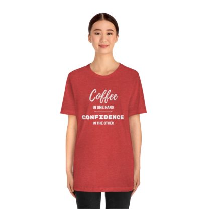 Coffee and Confidence Tee - Image 35