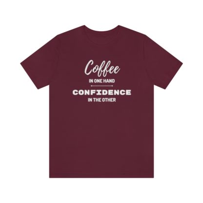 Coffee and Confidence Tee - Image 28