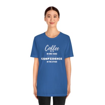 Coffee and Confidence Tee - Image 17