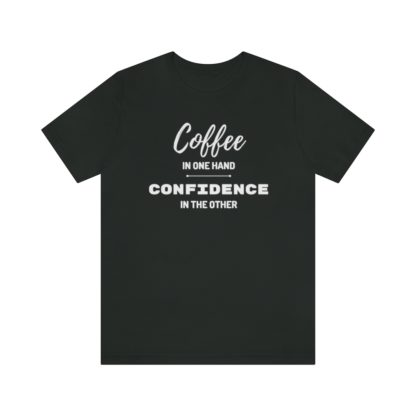 Coffee and Confidence Tee - Image 10