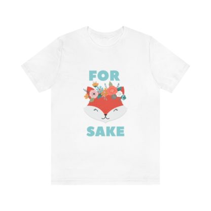 For Fox Sake Tee