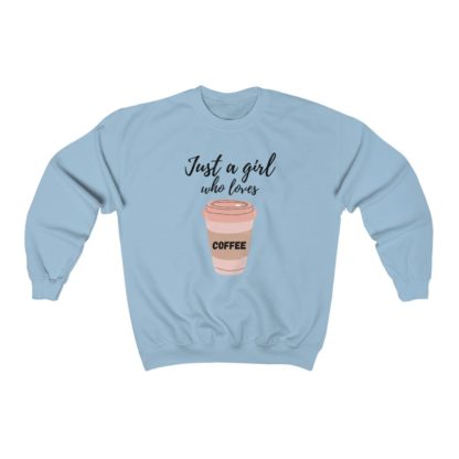 Just a Girl Who Loves Coffee Crewneck Sweatshirt - Image 6