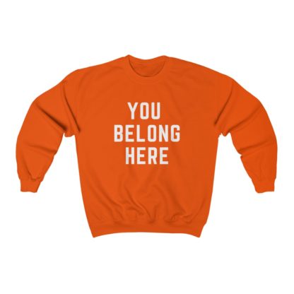 You Belong Here Crewneck Sweatshirt - Image 4