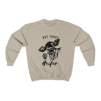 Not Today Heifer Crewneck Sweatshirt - Image 2