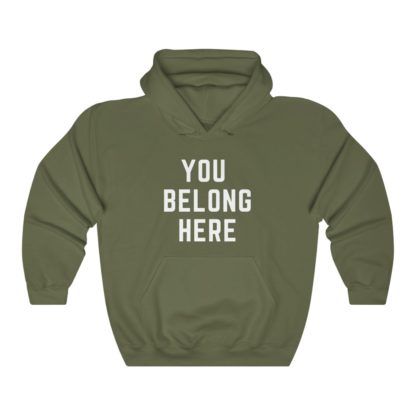 You Belong Here Hooded Sweatshirt - Image 4