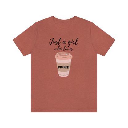 Just a Girl Who Loves Coffee Tee - Image 4