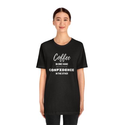 Coffee and Confidence Tee - Image 2