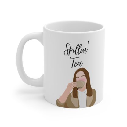 Spillin' Tea Ceramic Mug 11oz - Image 3